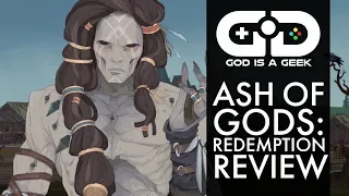 Ash of Gods: Redemption review | A familiar saga