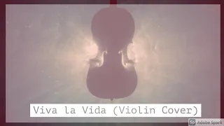 Viva la Vida - Coldplay (Violin Cover) ft Varun N