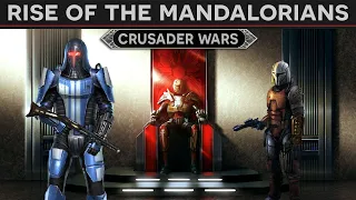 Rise of the Mandalorians - The Crusader Wars (LORE DOCUMENTARY)