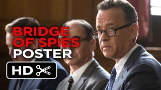 Bridge of Spies - Poster First Look (2015) - Steve Spielberg, Tom Hanks Movie HD