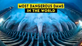 Top 05 Most Dangerous Dams in the World - Anokhi Duniya