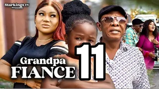 GRANDPA'S FIANCE 11 (New Trending Nigerian Nollywood Movie 2023) Ebube Obio, Nkem Owoh