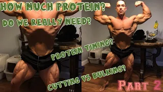 How Much Protein do we Really Need? Steroids VS Natural Dieting vs Bulking Part 2