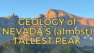 Nevada's (almost) Tallest Peak: Wheeler Peak Geology in Great Basin National Park