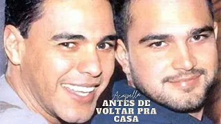 Antes de Voltar Pra Casa - Zezé Di Camargo e Luciano Acapella