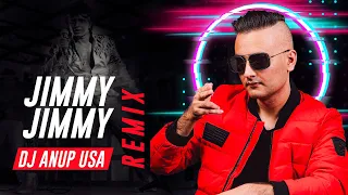 Jimmy Jimmy Remix (2020) | DJ ANUP USA