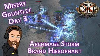 It Gets EASIER In Maps!?!?!? - Level 56-80 Archmage Storm Brand Hierophant - Misery Gauntlet Day 3