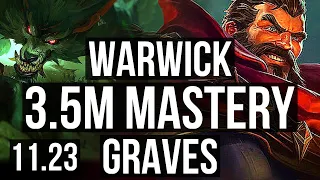 WARWICK vs GRAVES (JNG) (DEFEAT) | Rank 1 Warwick, 3.5M mastery, 600+ games | NA Challenger | 11.23