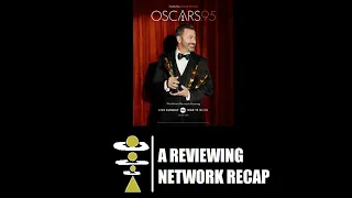 95th Annual Academy Awards: A Reviewing Network Recap