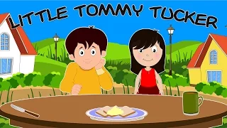 Little Tommy Tucker | Nursery Rhyme With Lyrics | English Rhymes For Kids