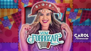 Carol Forrozeira - CD de São João