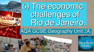 6) The economic challenges of Rio de Janeiro - AQA GCSE Geography Unit 2A. @GeographyHawks