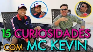 15 CURIOSIDADES DE MC KEVIN!! | #MatheusMazzafera