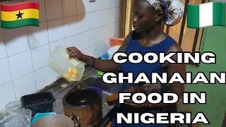 Ghanaian living In Lagos, Nigeria || Cooking Ghanaian Recipe