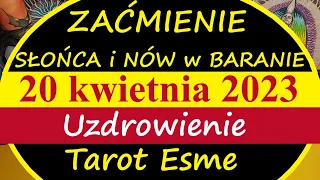 Zaćmienie Słońca🌘🌑🌒 Nów w Baranie♈20 04 2023🦋 - tarot, czytanie tarota, horoskop @TarotEsme