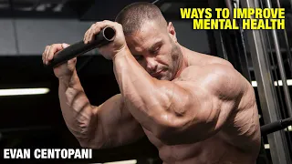 Ways to Improve Mental Health | Evan Centopani