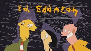 Homemade Intros: Ed, Edd N' Eddy