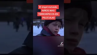 El ángel malvado. NIÑOS MÁS TERRORIFICOS EN PELÍCULAS