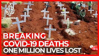 One million lives lost: World counts cost of COVID-19 pandemic