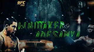 UFC 243: Whittaker vs. Adesanya promo