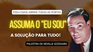 O DECRETO "EU SOU" ABRIRÁ TODAS AS PORTAS - PALESTRA DE NEVILLE GODDARD