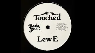 Lew E  - Touched