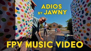 Adios by Jawny - JayByrd Films Music Video