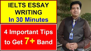 IELTS ESSAY WRITING IN 30 MINUTES || 4 Important Tips to GET 7+ BAND By Asad Yaqub