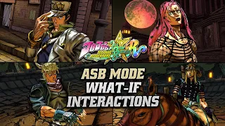 All What-If Interactions (ASB Mode Extra Battles) | JoJo's Bizarre Adventure: All-Star Battle R