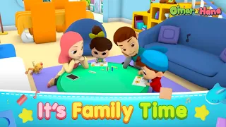 It's Family Time | Islamic Series & Songs For Kids | Omar & Hana English