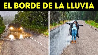 Si nunca has visto el borde de la lluvia, es por esto