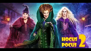 Hocus Pocus 2 Movie 2022 || Bette Midler, Sarah Parker || Hocus Pocus 2 Movie Full Facts, Review HD