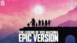 The Legend Of Vox Machina (Epic Version) | Critical Role