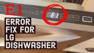 LG Dishwasher E1 Error Code Easy Fix