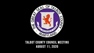 Talbot County Council Meeting: August 11, 2020
