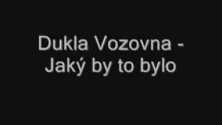 Dukla Jaky by to bylo