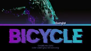 CHUNG HA (청하)- 'BICYCLE' Lyrics (Color coded lyrics Han/Rom/Eng)