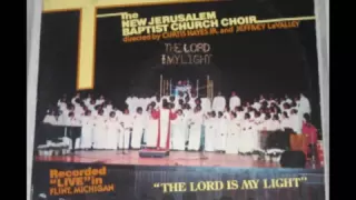 "The Lord Is My Light" The New Jerusalem Baptist Church Choir