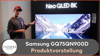 PRODUKTVORSTELLUNG - Samsung GQ75QN900DTXZG 8K TV 2024 - QN900D 8K - Thomas Electronic Online Shop