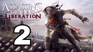 Assassin's Creed Liberation (прохождение часть 2)