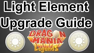 Level 6 Light Element Upgrade Guide - Dragon Mania Legends (Dazzling Aura or Healing Light?)