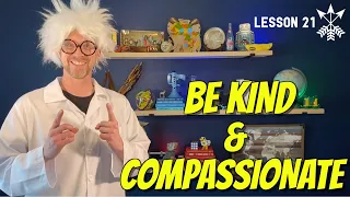 BE KIND & COMPASSIONATE - Kid's Bible Lesson #21