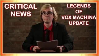 Critical News - Legends of Vox Machina Update