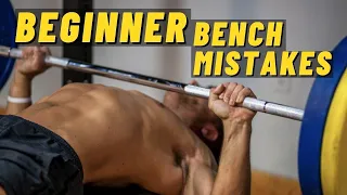 5 BEGINNER Bench Press Mistakes (and how to fix them!)