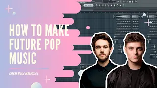 HOW TO MAKE Future Pop - FL Studio 20 Tutorial | FLP (+MIDI | Presets)