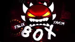 8o X 100% by F3lixsram (Extreme Demon) | GD 2.1