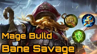 MAGE BANE SAVAGE # INSANE BURST DAMAGE