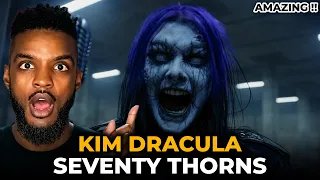 🎵 Kim Dracula - Seventy Thorns REACTION