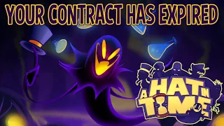 Your Contract Has Expired With Lyrics! | A Hat In Time
