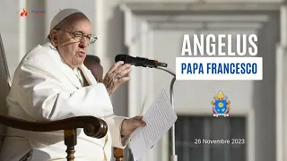 ore 12:00 - Angelus di Papa Francesco - 26/11/2023